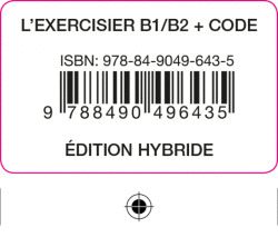 L'EXERCISIER LIVRE. 600 EXERCICES B1.1/B2.2 DITION HYBRIDE