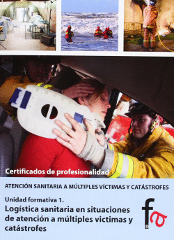 LOG�STICA SANITARIA EN SITUACIONES DE ATENCI�N A M�LTIPLES V