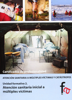 ATENCI�N SANITARIA INICIAL A M�LTIPLES V�CTIMAS