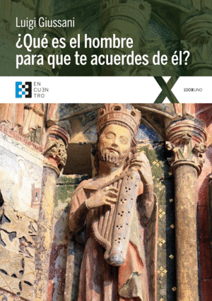 �QU� ES EL HOMBRE PARA QUE TE ACUERDES DE �L?