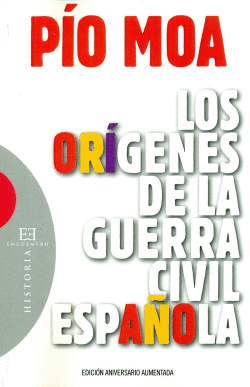 LOS ORIGENES DE LA GUERRA CIVIL ESPA�OLA