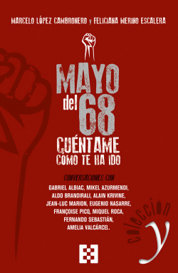 MAYO DEL 68.CUNTAME CMO TE HA IDO