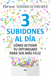 3 SUBIDONES AL D�A