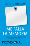 ME FALLA LA MEMORIA