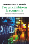 POR UN CAMBIO EN LA ECONOM�A