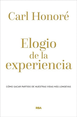 ELOGIO DE LA EXPERIENCIA