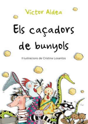 ELS CA�ADORS DE BUNYOLS