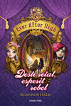 EVER AFTER HIGH 2. DEST REIAL, ESPERIT REBEL