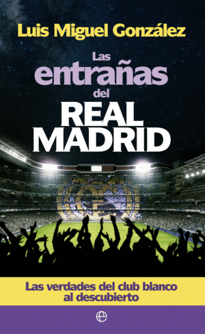 LAS ENTRA�AS DEL REAL MADRID