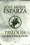 TRILOG�A LA RECONQUISTA