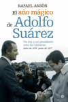 EL A�O M�GICO DE ADOLFO SUAREZ