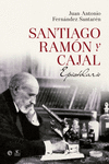 SANTIAGO RAM�N Y CAJAL. EPISTOLARIO