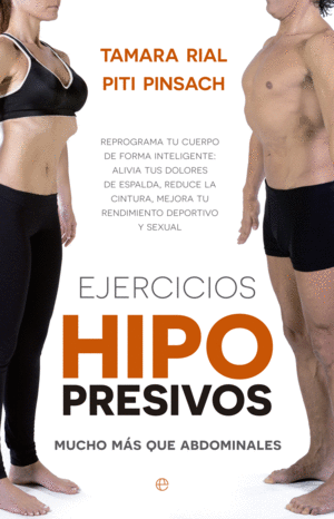 EJERCICIOS HIPOPRESIVOS. MUCHO M�S QUE ABDOMINALES