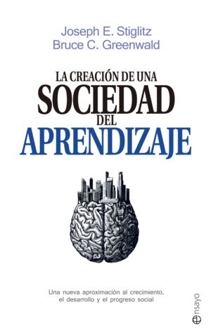 LA CREACI�N DE UNA SOCIEDAD DEL APRENDIZAJE