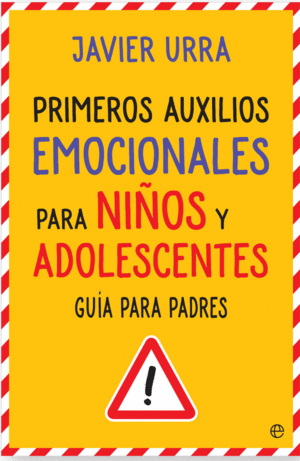 PRIMEROS AUXILIOS EMOCIONALES PARA NI�OS Y ADOLESCENTES