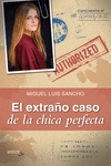 EL EXTRA�O CASO DE LA CHICA PERFECTA