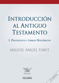 INTRODUCCI�N AL ANTIGUO TESTAMENTO I