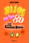 HIJOS DE LOS 80