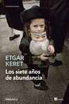 LOS SIETE A�OS DE ABUNDANCIA