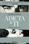 ADICTA A TI (ERES MI ADICCIN 1)