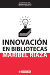 INNOVACI�N EN BIBLIOTECAS