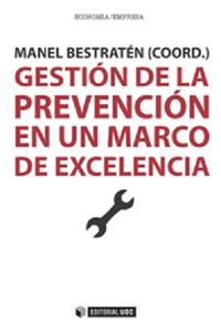 GESTI�N DE LA PREVENCI�N EN UN MARCO DE EXCELENCIA
