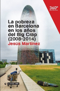 LA POBREZA EN BARCELONA EN LOS A�OS DEL BIG CRAP (2008-2014)