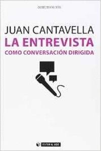 LA ENTREVISTA COMO CONVERSACI�N DIRIGIDA