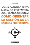 C�MO ORIENTAR LA GESTI�N DE LA CARRERA PROFESIONAL