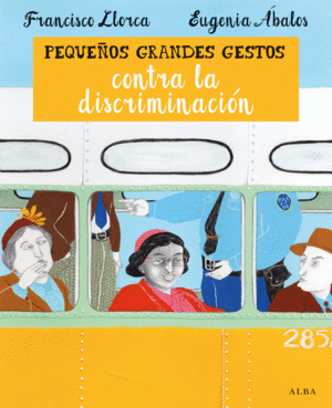 PEQUE�OS GRANDES GESTOS CONTRA LA DISCRIMINACI�N