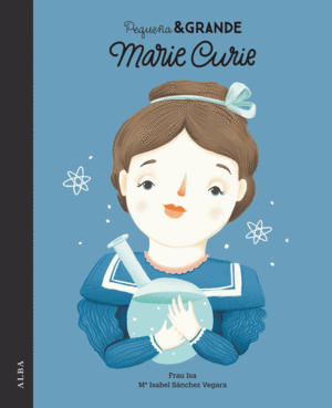 PEQUE�A & GRANDE MARIE CURIE