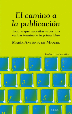 EL CAMINO A LA PUBLICACI�N