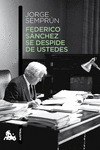 FEDERICO S�NCHEZ SE DESPIDE DE USTEDES