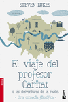 EL VIAJE DEL PROFESOR CARITAT O LAS DESVENTURAS DE LA RAZ�N