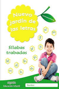 NUEVO JARD�N DE LAS LETRAS. S�LABAS TRABADAS