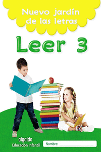 NUEVO JARDN DE LAS LETRAS. LEER 3. EDUCACIN INFANTIL