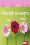 PARA VIVIR CON ALEGRA CADA DA