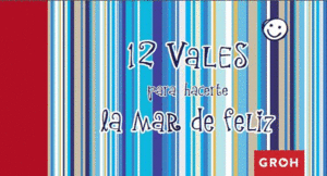 12 VALES PARA HACERTE LA MAR DE FELIZ