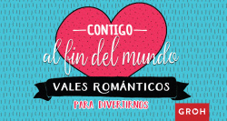 CONTIGO AL F�N DEL MUNDO