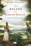 LA BALADA DEL CORAZN SALVAJE