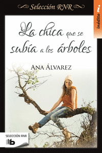 LA CHICA QUE SE SUB�A A LOS �RBOLES (SELECCI�N RNR)