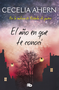 EL A�O EN QUE TE CONOC�