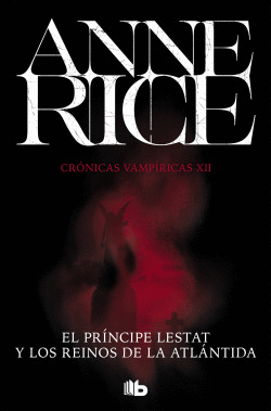 EL PRINC�PE LESTAT Y LOS REINOS DE LA ATL�NTIDA