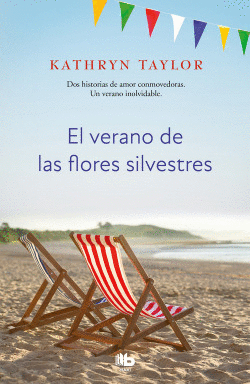 EL VERANO DE LAS FLORES SILVESTRES