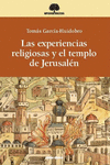 LAS EXPERIENCIAS RELIGIOSAS Y EL TEMPLO DE JERUSALN