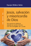 JES�S, SALVACI�N Y MISERICORDIA DE DIOS