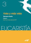 VIDA Y M�S VIDA (REVISTA EUCARIST�A)