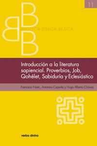 INTRODUCCIN A LA LITERATURA SAPIENCIAL. PROVERBIOS, JOB, QOHELET, SABIDURA, EC
