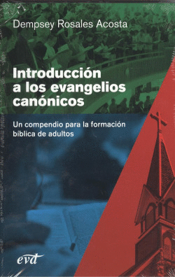 INTRODUCCI�N A LOS EVANGELIOS CAN�NICOS
