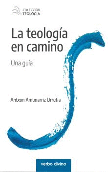 TEOLOG�A EN CAMINO